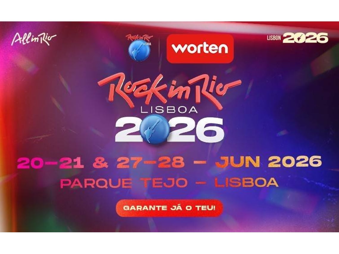 Bilhete ROCK IN RIO LISBOA 2026